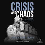 Crisis and Chaos