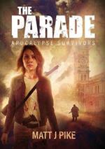 The Parade: Apocalypse Survivors