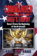 The Commander In Chief's Trophy 2nd Addition