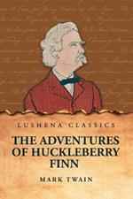 The Adventures of Huckleberry Finn