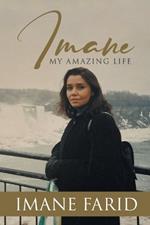 Imane: My Amazing Life