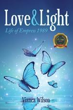 Love & Light: Life of Empress 1989