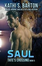 Saul: Tate's Crossing-Paranormal Wolf Shifter Romance