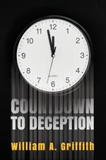 Countdown to Deception