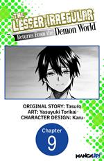 The Lesser Irregular Returns From the Demon World #009