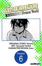 The Lesser Irregular Returns From the Demon World #006