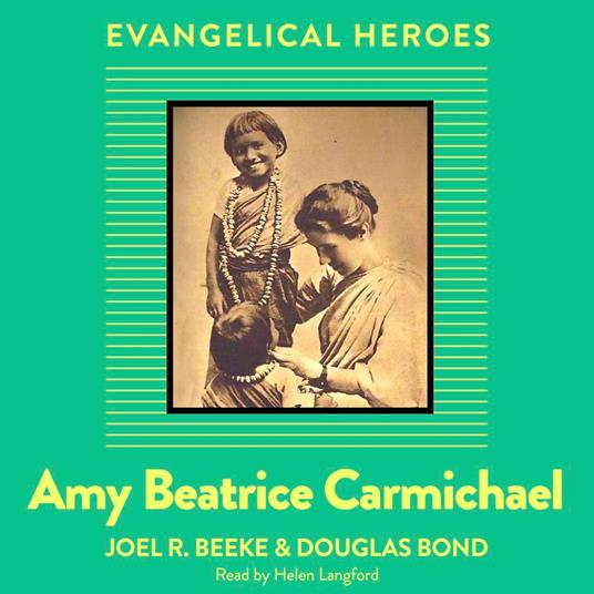 Amy Beatrice Carmichael