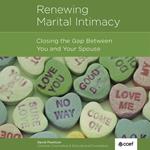 Renewing Marital Intimacy