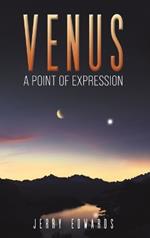 Venus - A Point of Expression