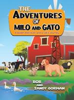 The Adventures of Milo and Gato: A Golden Retriever and a Cat’s Journey