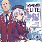 Classroom of the Elite (Light Novel) Vol. 5