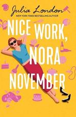 Nice Work, Nora November