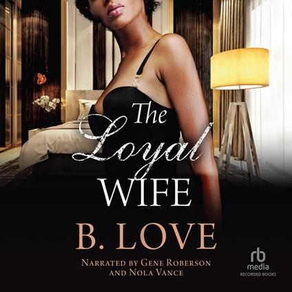 The Loyal Wife