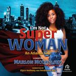 I'm Not Superwoman