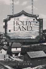 The Holey Land: The Second Addison J. Freeman Story