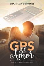 GPS del Amor: Porque las rutas para encontrar pareja no han sido rotuladas