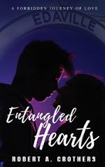 Entangled Hearts: A Forbidden Journey of Love