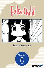 False Child #006