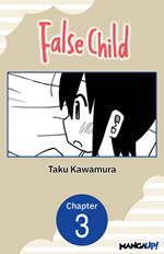 False Child #003