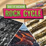 Do-It-Again Rock Cycle