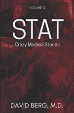 Stat: Crazy Medical Stories: Volume 12