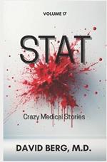 Stat: Crazy Medical Stories: Volume 17