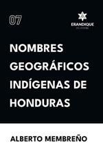 Nombres Geogr?ficos Ind?genas de Honduras