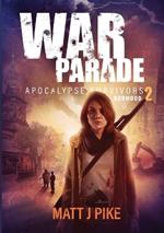 War Parade: Apocalypse Survivors