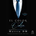 El Color del Odio: Walker Segunda Generación, Book 3 