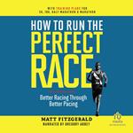 How to Run the Perfect Race