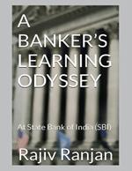 A Banker's Learning Odyssey: At State Bank of India (SBI)
