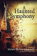 A Haunted Symphony