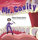 Mr. Cavity