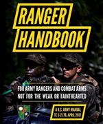 Ranger Handbook: TC 3-21.76, April 2017 Edition