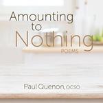 Amounting to Nothing