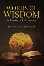 Words of Wisdom: In Interest on Relationships