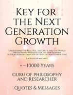 Key for the Next Generation Growth