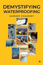 Demystifying Waterproofing