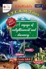 S.T.E.A.M. Tales Part -3: A voyage of enlightenment and discovery