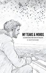My Tears and Words: Illuminating the path to healing