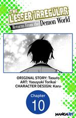 The Lesser Irregular Returns From the Demon World #010