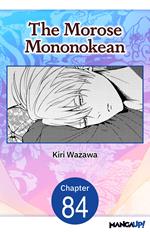 The Morose Mononokean #084