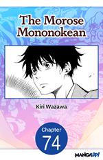 The Morose Mononokean #074