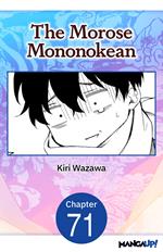 The Morose Mononokean #071