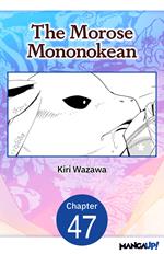 The Morose Mononokean #047