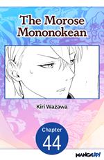 The Morose Mononokean #044