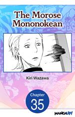 The Morose Mononokean #035