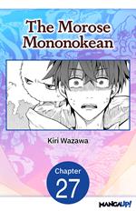 The Morose Mononokean #027