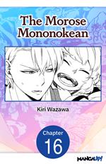 The Morose Mononokean #016