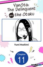 YanOta: The Delinquent and the Otaku #011